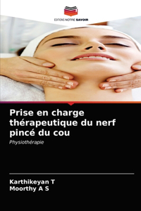 Prise en charge thérapeutique du nerf pincé du cou