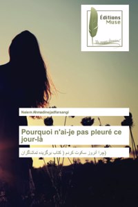 Pourquoi n'ai-je pas pleuré ce jour-là