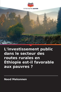 L'investissement public dans le secteur des routes rurales en Éthiopie est-il favorable aux pauvres ?