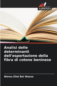 Analisi delle determinanti dell'esportazione della fibra di cotone beninese