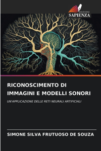 Riconoscimento Di Immagini E Modelli Sonori