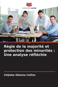 Règle de la majorité et protection des minorités