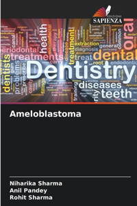 Ameloblastoma