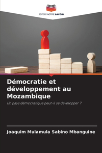 Démocratie et développement au Mozambique