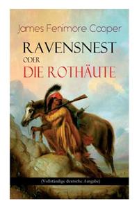 Ravensnest oder die Rothäute