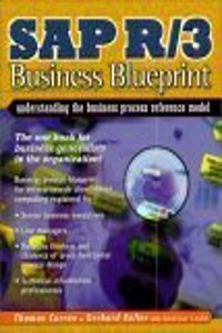 SAP R/3 Business Blueprint: Understanding Enterprise Supply Chain Management, 2/e