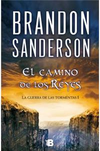 El Camino de los Reyes = The Way of Kings