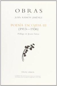 Poesia Escojida III (1913 - 1936)