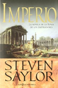 Imperio / Empire: La Novela De La Roma De Los Emperadores / the Novel of Rome Under the Emperors