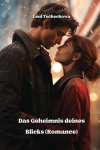 Geheimnis deines Blicks (Romance)