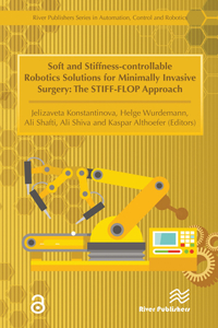 Soft and Stiffness-Controllable Robotics Solutions for Minimally Invasive Surgery
