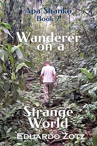 Wanderer on a Strange World