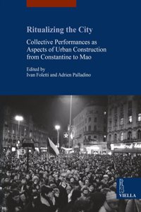 Ritualizing the City