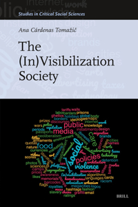 (In)Visibilization Society