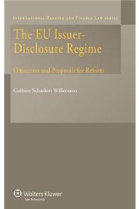 EU Issuer-Disclosure Regime - Objectives and Proposals for Reform