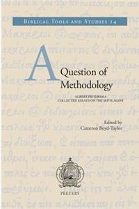 Question of Methodology
