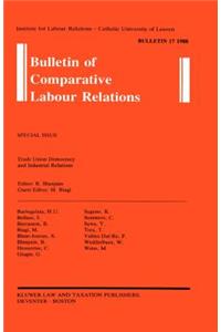 Bulletin of Comparative Labour Relations 17