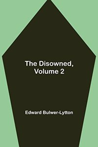 Disowned, Volume 2.