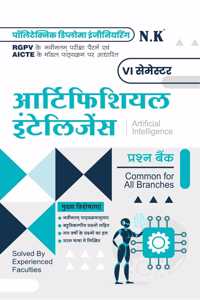 Neelkanth - Artificial Intelligence (VI Semester Polytechnic Question Bank Common for All Branches (RGPV MP))