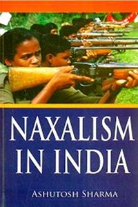 Naxalism In India