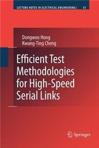 Efficient Test Methodologies for High-Speed Serial Links