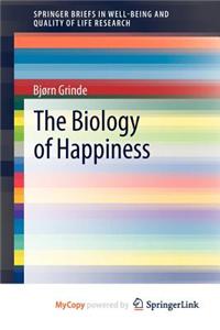 The Biology of Happiness