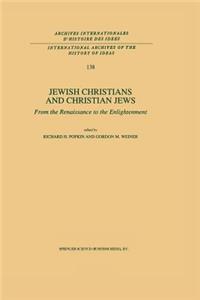 Jewish Christians and Christian Jews