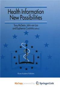 Health Information - New Possibilities