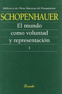 El mundo como voluntad y representacion