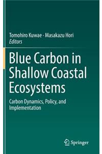 Blue Carbon in Shallow Coastal Ecosystems