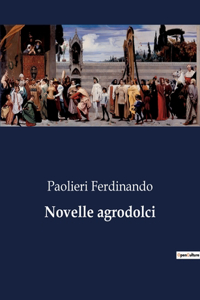 Novelle agrodolci