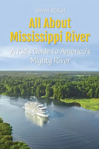 All About Mississippi River