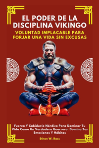 El Poder de la Disciplina Vikingo
