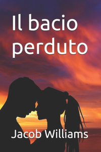 Il bacio perduto