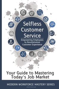 Selfless Customer Service