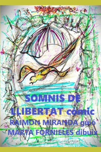 SOMNIS DE LLIBERTAT - Còmic