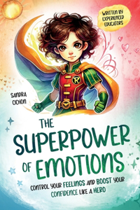 The Superpower of Emotions