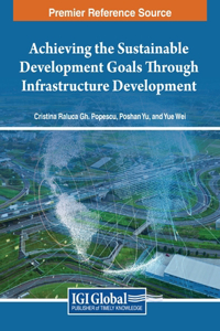 Achieving the Sustainable Development Goals Through Infrastructure Development