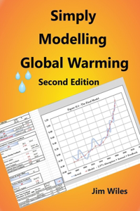 Simply Modelling Global Warming Second Edition