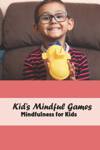 Kid's Mindful Games