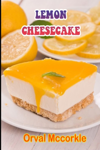 Lemon Cheesecake