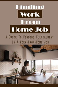 Finding Work From Home Job