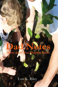 Dad Notes