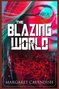 The Blazing World Illustrated