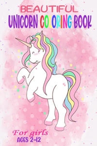 Beautiful unicorn coloring book for girls ages 2-12: funny Coloring Pages desing Art For Girls and magical unicorns for kids High Quality ....