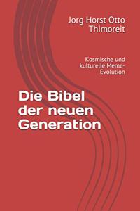 Die Bibel der neuen Generation