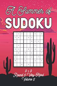 A Summer of Sudoku 9 x 9 Round 5