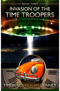 Invasion of the Time Troopers