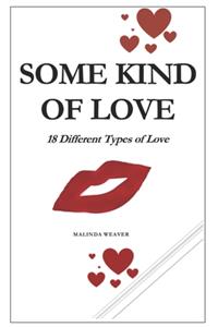 Some Kind of LOVE