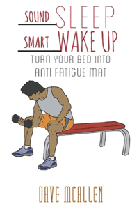 Sound Sleep, Smart Wake